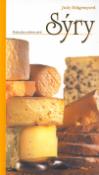 Kniha: Sýry - Průvodce světem sýrů - Judy Ridgwayová