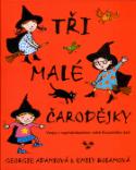 Kniha: Tři malé čarodějky - Georgie Adamsová, Emily Bolamová