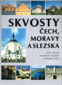 Kniha: Skvosty Čech, Moravy a Slezska - Petr David, Vladimír Soukup