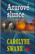 Kniha: Azurové slunce - Carolyne Swann