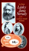 Kniha: Lásky Jana Nerudy aneb Laskavý čtenář promine - Ivo Pelant