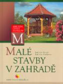 Kniha: Malé stavby v zahradě - Ladislav Kovář, Ladislav Hoskovec