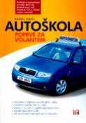 Kniha: Autoškola Poprvé za volantem - Praktická a srozumitelná příručka, která vás naučí, jak bezpečně řídit a ovlád.. - Pavel Faus