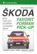 Kniha: ŠKODA Favorit, Forman, Pick Up - úplný popis vozů od počátku do ukončení výroby - Mario René Cedrych