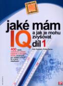 Kniha: Jaké mám IQ díl 1 - a jak je mohu zvyšovat - Ken Russell, Philip Carter