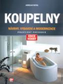 Kniha: Koupelny - Návrhy, Vybavení a Modernizace - Jaroslav Dufka