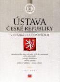 Kniha: Ústava České republiky - V otázkách a odpovědích - Jiří Nolč, Tomáš Jirků