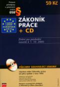 Kniha: Zákoník práce + CD - Znění po poslední novele k 1.10.2005 - Elvíra Rendulová, neuvedené