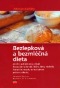 Kniha: Bezlepková a bezmléčná dieta - Jolanta Rujner, Barbara A. Cichaňská
