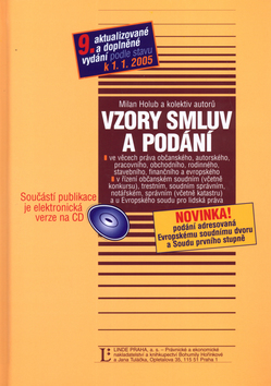 Kniha: Vzory smluv a podání + CD - 9. aktualizované a doplněné vydání podle stavu k 1.1.2005 - Milan Holub