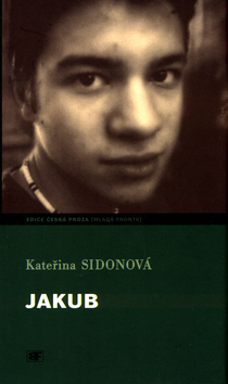Kniha: Jakub - Kateřina Sidonová