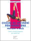 Kniha: Cvičení ke zpevnění pánevního dna - Pro ženy a muže, cílené cvičební programy pro každý den - Heike Höflerová, Heike Höfler