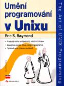 Kniha: Umění programování v Unixu - The Art of UNIX Programming - Eric S. Raymond