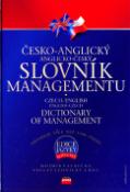 Kniha: Česko-anglický, anglicko-český slovník managementu - Mojmír Vavrečka, Václav Lednický