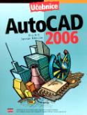 Kniha: AutoCAD 2006 - Jaroslav Kletečka, Petr Fořt, neuvedené