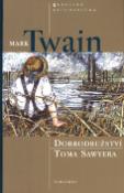 Kniha: Dobrodružství Toma Sawyera - Mark Twain