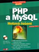 Kniha: PHP a MySQL Hotová řešení + CD - rady, tipy, efekty - Ľuboslav Lacko