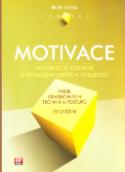 Kniha: Motivace - Povzbuďte ostatní k dosažení lepších výsledků - Brian Clegg