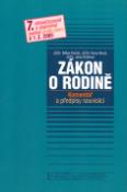 Kniha: Zákon o rodině Komentář a předpisy souvisící - 7. aktualizované a doplněné vydání podle stavu k 1.3.2005 - Milan Holub