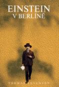 Kniha: Einstein v Berlíně - Thomas Levenson