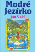 Kniha: Modré jezírko - Jan Suchl, Alena Ladová