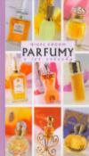 Kniha: Parfumy - a iné voňavky - Nick Groom, Nigel Groom