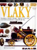 Kniha: Vlaky - Oboznámte sa s históriou železnice - John Coiley
