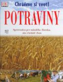 Kniha: Potraviny - Sprievodca pre mladého človeka, ako chrániť Zem - Martyn Bramwell, Alexandr Krejčiřík