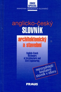 Kniha: Anglicko-český slovník architektonický a stavební - Nejrozsáhlejší současný slovník v oboru - Milan Hanák