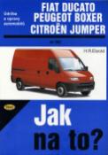 Kniha: Ducato, Boxer, Jumper od 1982 - Údržba a opravy automobilů č. 25