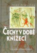 Kniha: Čechy v době knížecí - Josef Žemlička