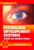 Kniha: Psychologie smysluplnosti existence - Otázky na vrcholu života - Jaro Křivohlavý