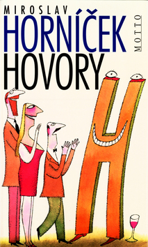 Kniha: Hovory H - Miroslav Horníček