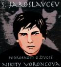 Kniha: Podrobnosti o životě Nikity Voroncova - S. Jaroslavcev