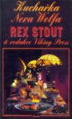 Kniha: Kuchařka Nera Wolfa - Rex Stout
