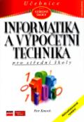 Kniha: Informatika a výpočetní technika pro střední školy - Petr Kmoch