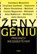 Kniha: Ženy géniů - Fridrich Weissensteiner