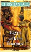 Kniha: Egypt veľkých faraónov - Christian Jacq