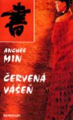Kniha: Červená vášeň - Anchee Min
