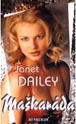 Kniha: Maškaráda - Janet Daileyová