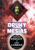 Kniha: Druhý Mesiáš - Christopher Knight, Robert Lomas