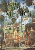 Kniha: Vzestup a pád rodu Medici - Christopher Hibbert
