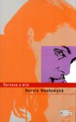 Kniha: Červená a bílá - Dorota Maslowska
