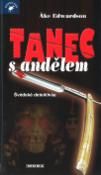 Kniha: Tanec s andělem - Švédská detektivka - Äke Edwardson