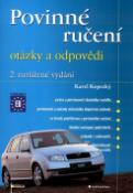 Kniha: Povinné ručení - 2. rozšířené vydání, otázky a odpovědi - Karel Kopecký