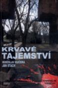 Kniha: Krvavé tajemství - Jan Stach, Miroslav Kučera