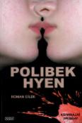 Kniha: Polibek hyen - Roman Cílek