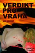 Kniha: Verdikt pro vraha - Jiří Soukup