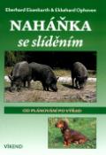 Kniha: Naháňka se slíděním - Od plánování po výřad - Eberhard Eisenbarth, Ekkehard Ophoven