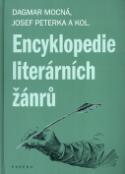 Kniha: Encyklopedie literárních žánrů - Dagmar Mocná, Josef Peterka